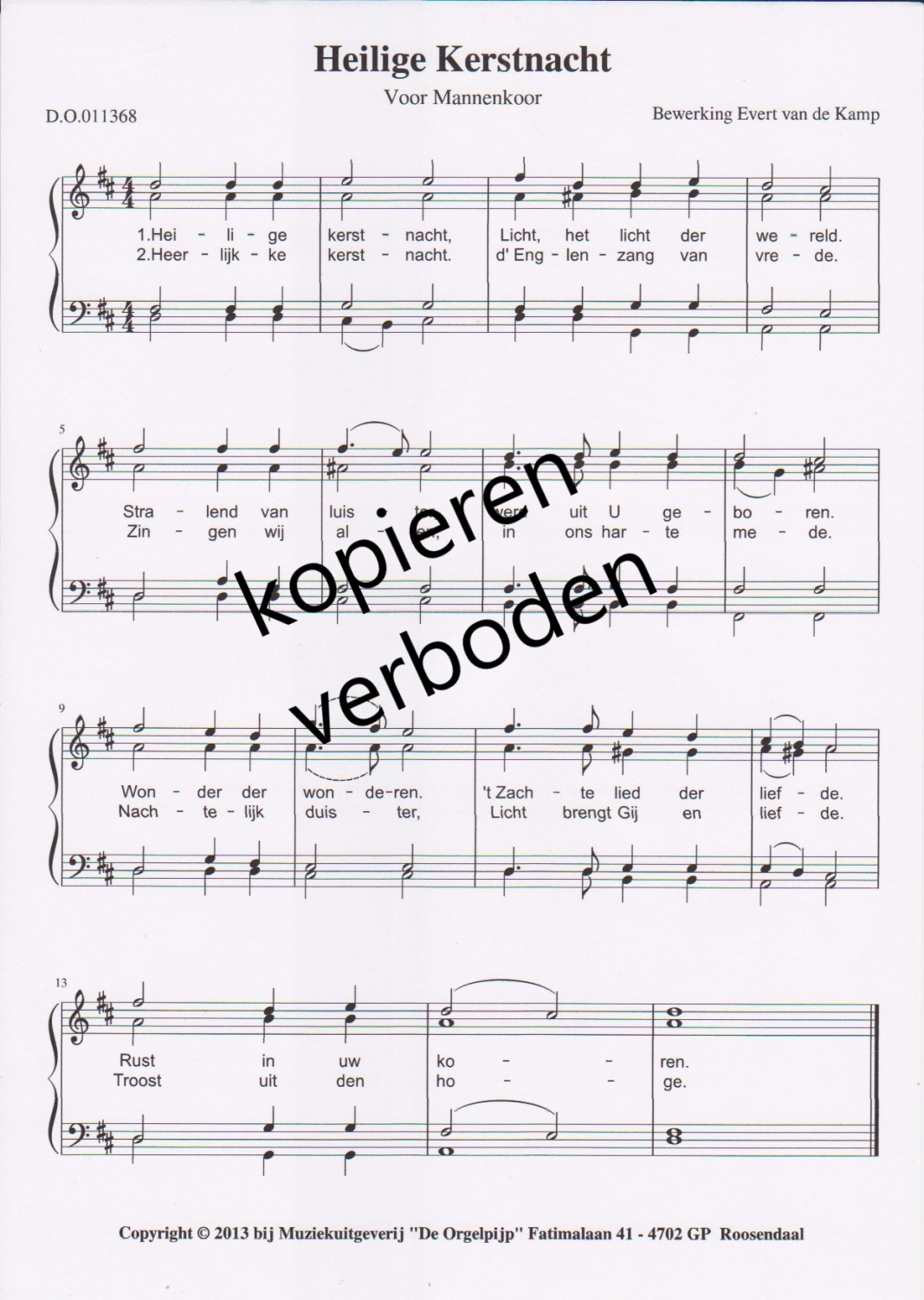 Evert van de Kamp Heilige Kerstnacht TTBB D.O. 011368 Orgel Center Roosendaal Evert van de Kamp Heilige Kerstnacht TTBB D.O. 011368 Orgel Center Roosendaal