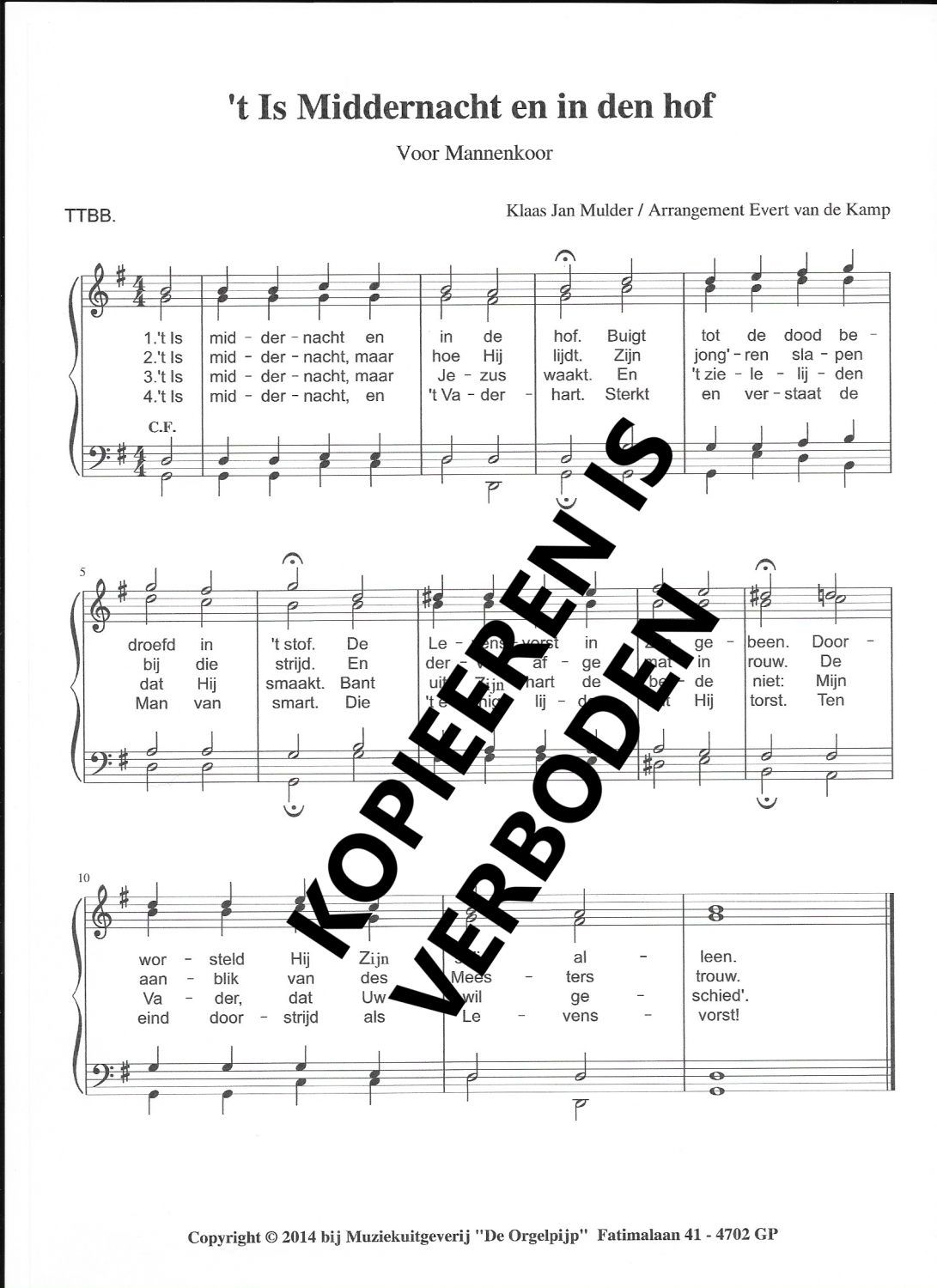 Evert van de Kamp ‘t Is Middernacht TTBB D.O. 2014 Orgel Center Evert van de Kamp ‘t Is Middernacht TTBB D.O. 2014 Orgel Center