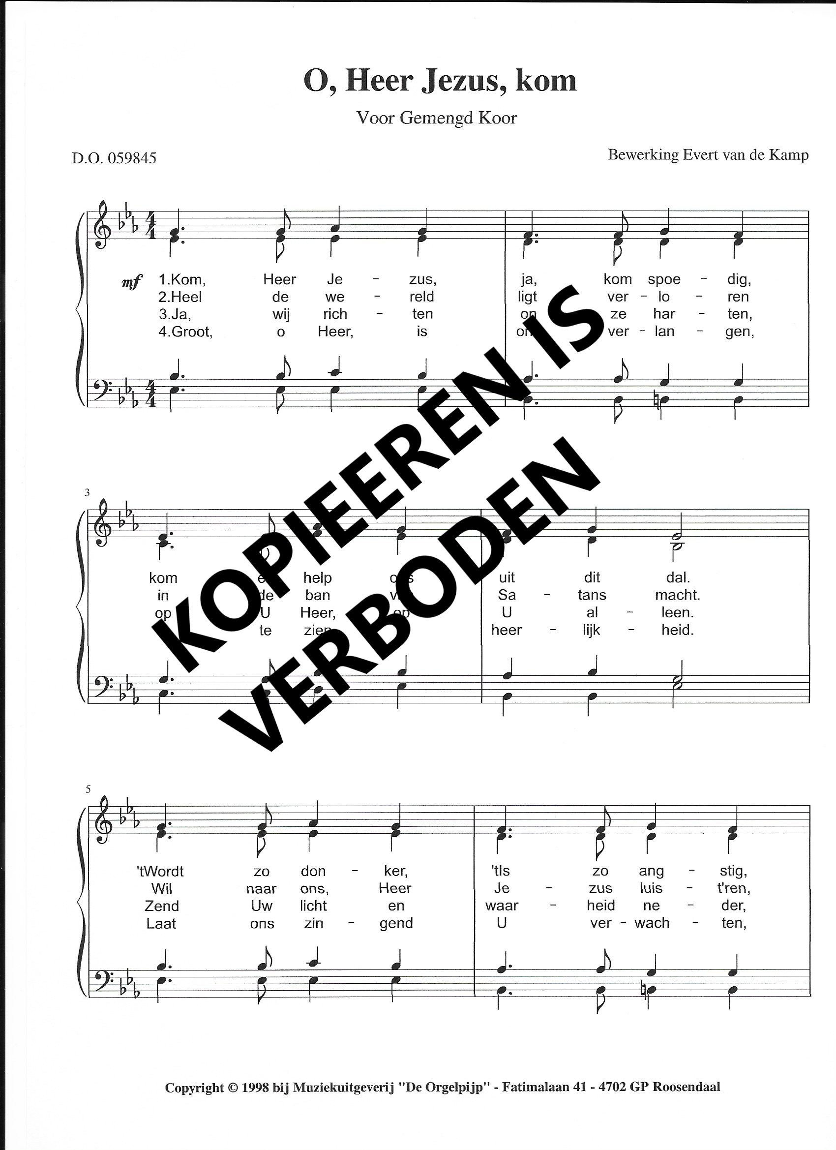 Evert van de Kamp O, Heer Jezus, kom SATB D.O. 059845 Orgel Center Roosendaal Evert van de Kamp O, Heer Jezus, kom SATB D.O. 059845 Orgel Center Roosendaal