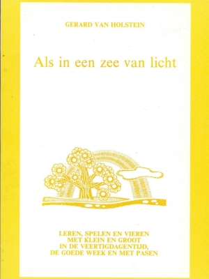 Als in een zee van licht | Gerard Holsteren