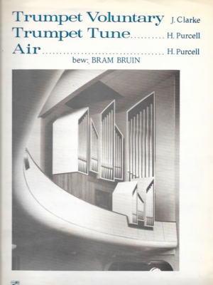 Trumpet Voluntary Clarke | Trumpet Tune Purcell | Air Purcell | Bew. Bram Bruin