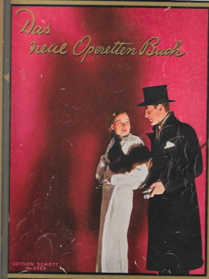 Das neue Operetten Buch Edition Schott 2525 | Lehár - Strauss = Stolz enz.