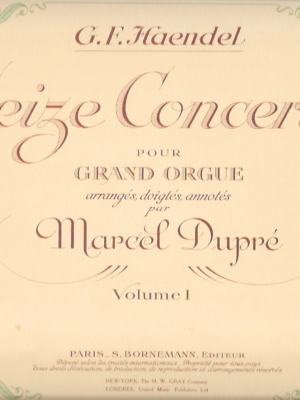 G.F. Haendel Seize Concertos Pour Grand Orgue | Arrangement Marcel Dupré Volume I